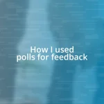 How I used polls for feedback