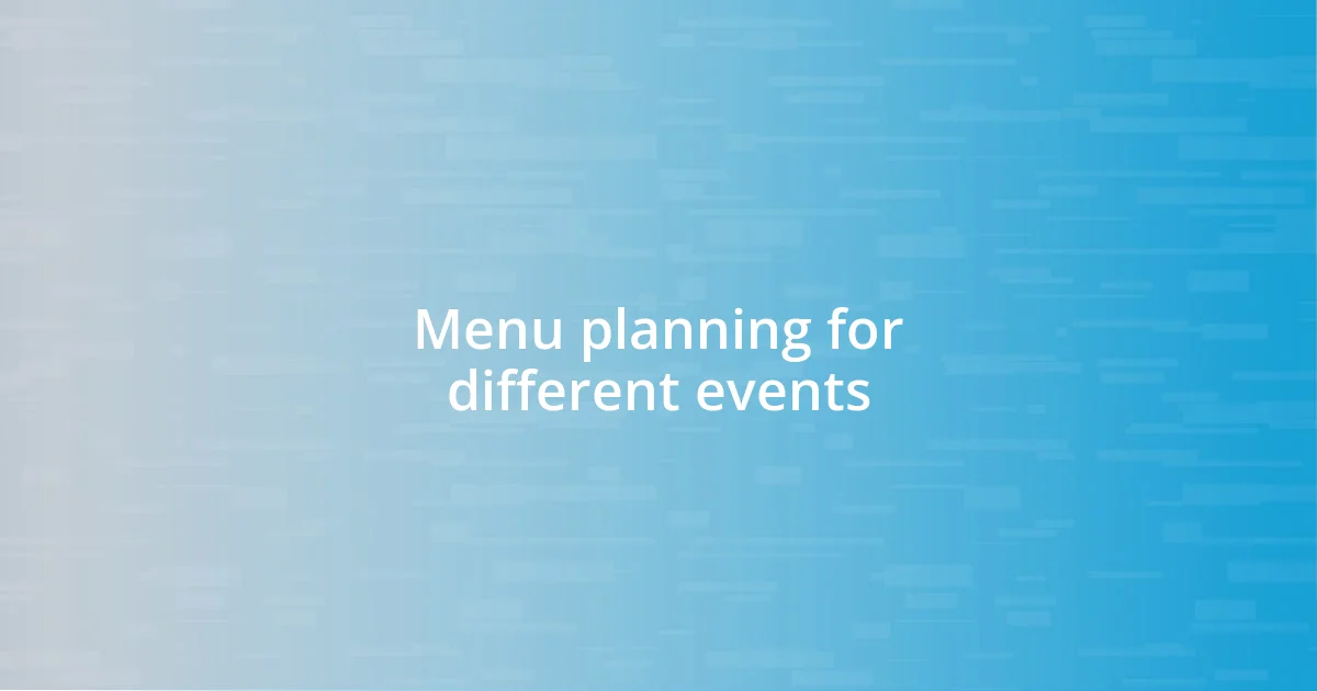 Menu planning for different events