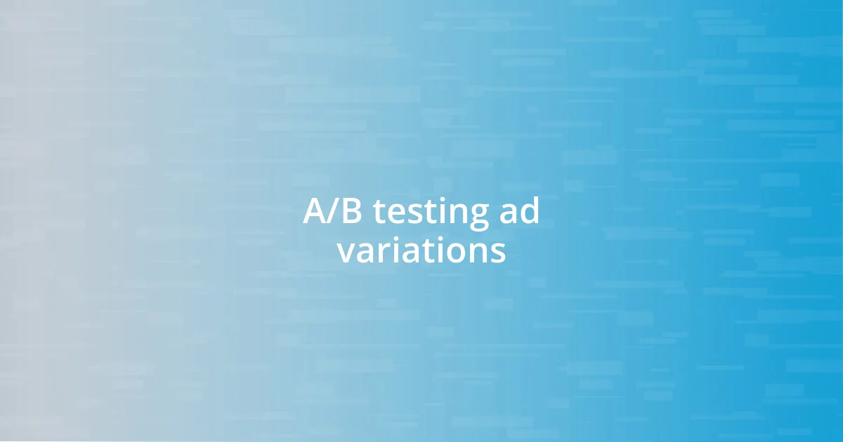 A/B testing ad variations