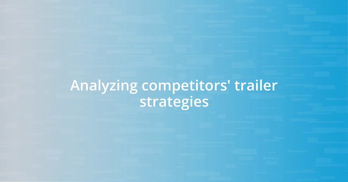 Analyzing competitors